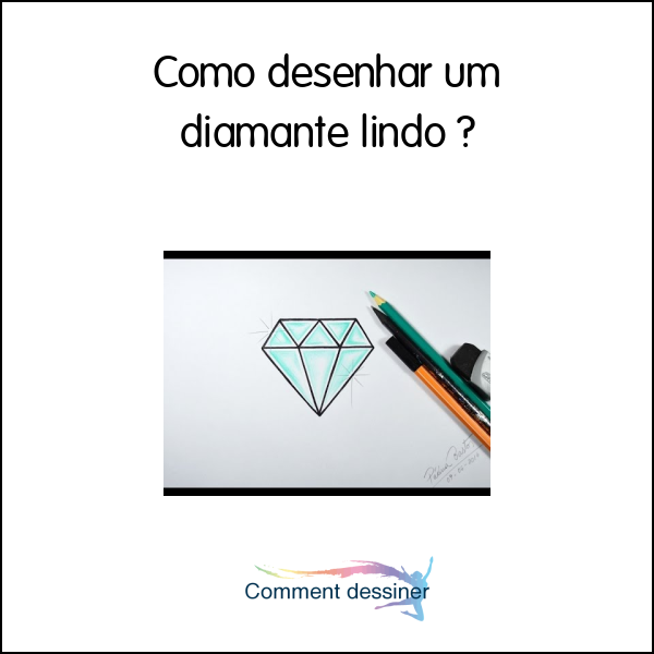 Como desenhar um diamante lindo